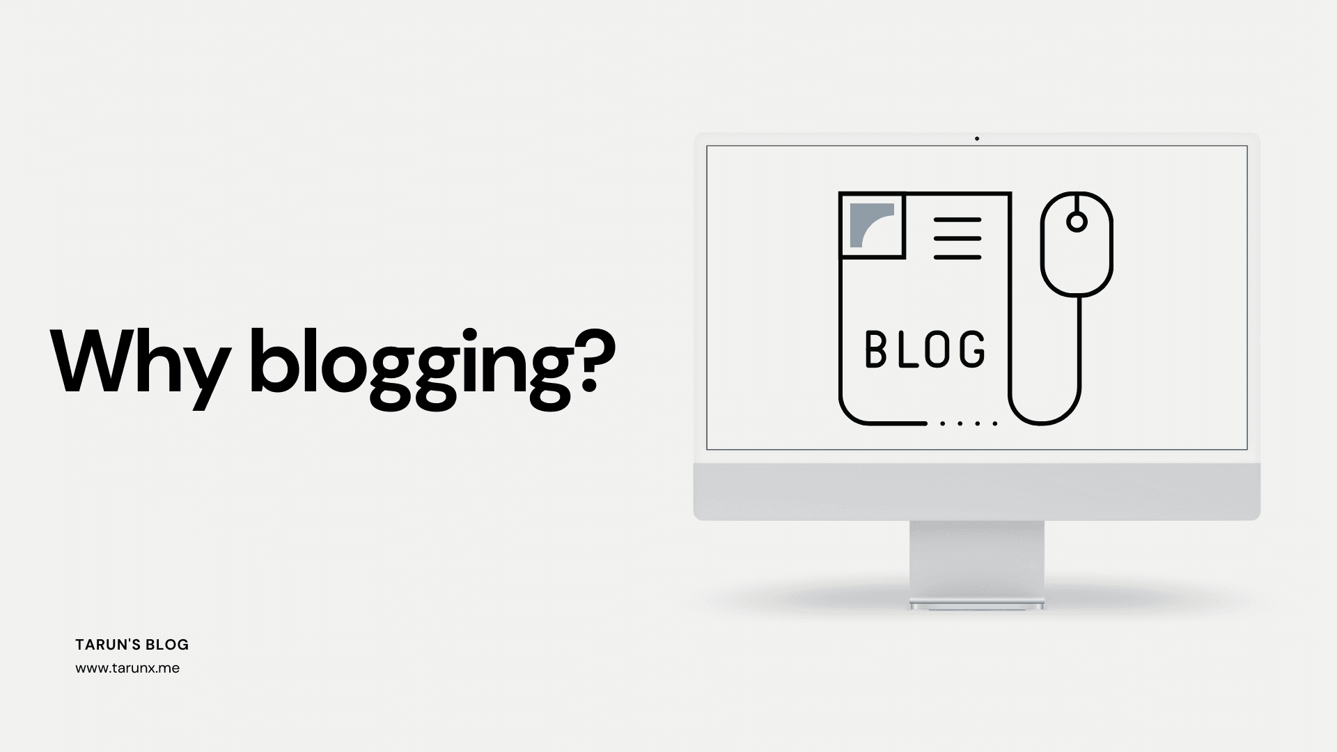 Why blogging?